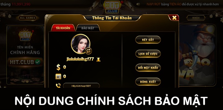 Chính sách bảo mật Hitclub đề cập đến điều gì?